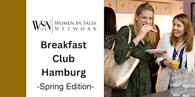 Women in Sales Breakfast Club  Hamburg Spring Edition „Gen AI im Sales“ primary image