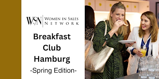 Hauptbild für Women in Sales Breakfast Club  Hamburg Spring Edition „Gen AI im Sales“