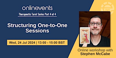 Therapeutic Tarot Series: Structuring One-to-One Sessions - Stephen McCabe primary image