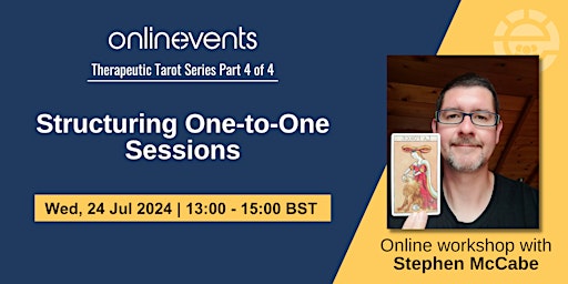 Hauptbild für Therapeutic Tarot Series: Structuring One-to-One Sessions - Stephen McCabe