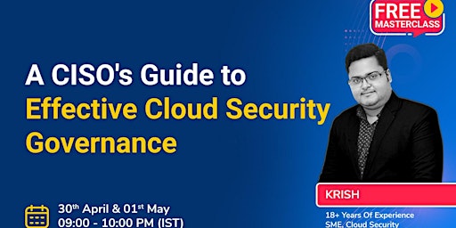 Imagem principal do evento Free Masterclass For A CISO’s Guide to Effective Cloud Security Governance
