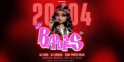 Sat 20.04 • BADDIES • Omaggio entro 00:30 con registrazione primary image