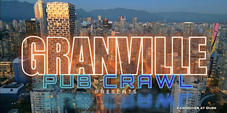 Vancouver Granville Pub Crawl - ROUTE B