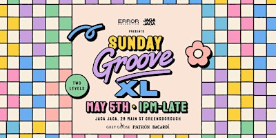 Sunday Groove XL @ Jaga Jaga Bar primary image