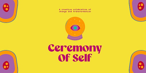Ceremony of Self  ~ Workshops for Women primary image