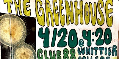 Imagem principal do evento The Greenhouse Presents: The 4/20 Show