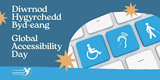 Image principale de Diwrnod Hygyrchedd Byd-eang / Global Accessibility Day