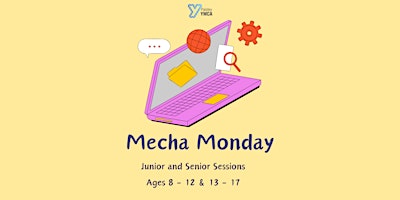 Image principale de Mecha Monday ( Ages 8 - 12  & 13 - 17)