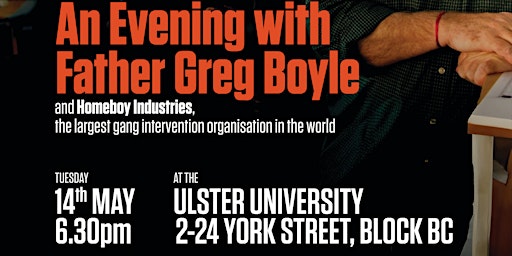 Image principale de An Evening with Father Greg Boyle and Homeboy Industries