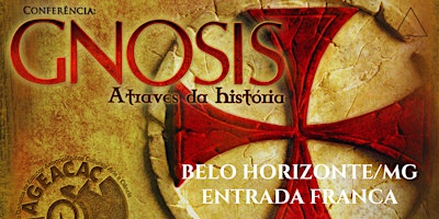 Image principale de GNOSIS ATRAVÉS DA HISTÓRIA - BELO HORIZONTE/MG - 19/04/24 às 19h