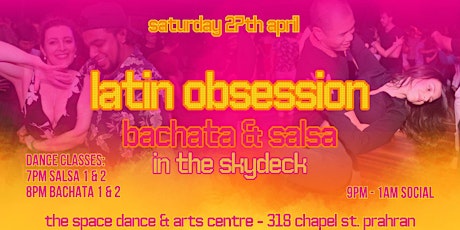 Latin Obsession - Bachata & Salsa in The Skydeck Sat 27th April