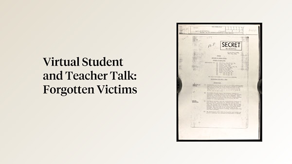 Virtual Student and Teacher Talk: Forgotten Victims: The Mass Murder of....