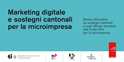 Fondounimpresa: Marketing digitale e sostegni cantonali per la microimpresa primary image