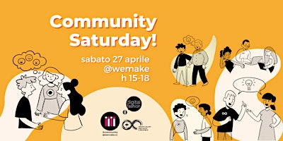 Immagine principale di Community Saturday | sabato 27 aprile 2024 