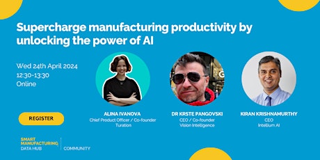 Supercharge manufacturing productivity by unlocking the power of AI