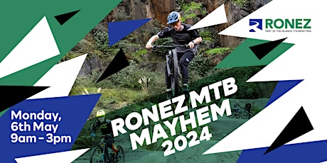 RONEZ MTB MAYHEM  Bank - Holiday Monday   6th May 2024