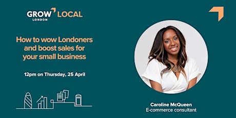 How to wow Londoners and boost sales for your small business primary image