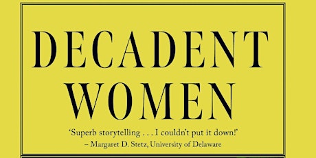 English and Creative Writing Research: Jad Adams: Decadent Women: Yellow Bo