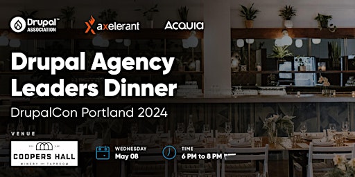 Imagem principal do evento Drupal Agency Leaders Dinner: Portland 2024