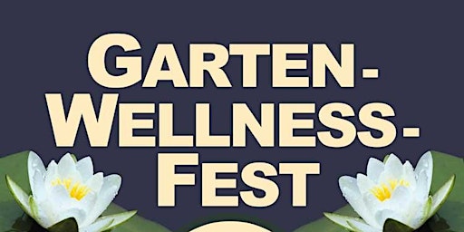 Garten- und Wellnessfest primary image