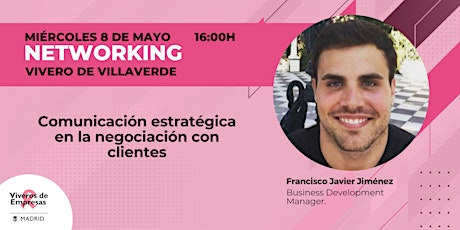 Networking: Comunicación estratégica en la negociación con clientes