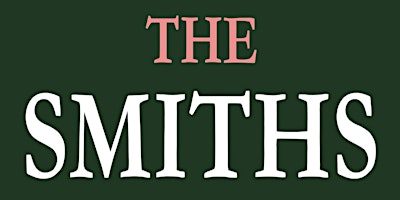 Imagem principal do evento The Smiths Ltd