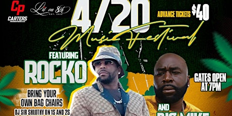 4/20 Music Festival (Rocko)