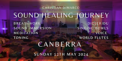 Imagem principal do evento Sound Healing Journey Canberra | Christian Dimarco 12th May 2024