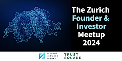 Primaire afbeelding van The Zurich Founder and Investor Meetup 2024