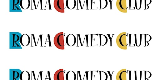 Image principale de Il Venerdì Sera del Roma Comedy Club