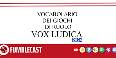 Il Vocabolario dei Giochi di Ruolo: progetto VOX LUDICA primary image