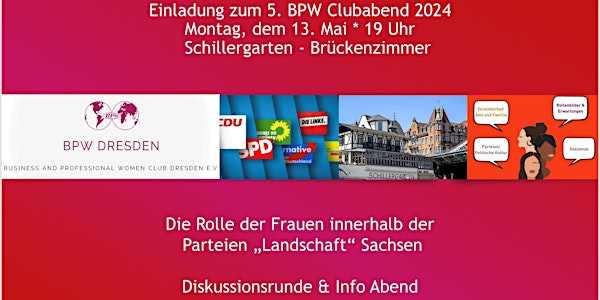 5. BPW Clubabend "Die Rolle der Frau in der Parteienlandschaft Sachsen