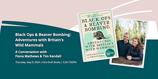 Primaire afbeelding van Black Ops & Beaver Bombing: A Chat with Fiona Mathews & Tim Kendall