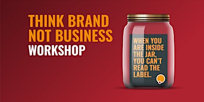 Imagem principal de Think Brand, Not Business Workshop - Scottish Borders