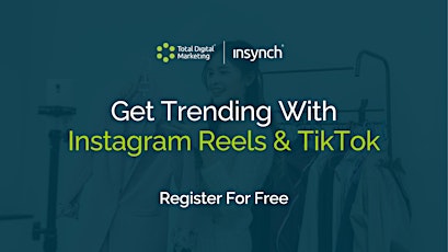 Get Trending with Instagram Reels & TikToks