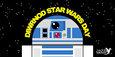 Hauptbild für Diwrnod Star Wars / Star Wars Day