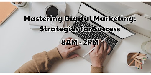 Imagem principal de Mastering Digital Marketing: Strategies for Success