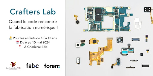 Immagine principale di Le 'Crafters Lab' : quand le code rencontre la fabrication numérique! 