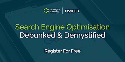 Search Engine Optimisation Debunked & Demystified primary image