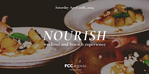 Immagine principale di NOURISH (FITCLUB COLLECTIVE SEGOVIA x THE SOCIAL DINING 