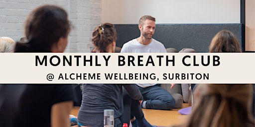 Immagine principale di Monthly Breath Club - SURBITON (open to all) 