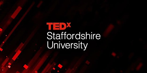 Imagem principal do evento TEDxStaffordshireUniversity
