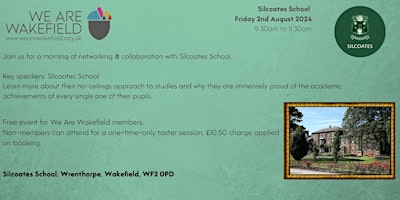 Imagem principal do evento We Are Wakefield First Friday Networking 2 August - Silcoates School