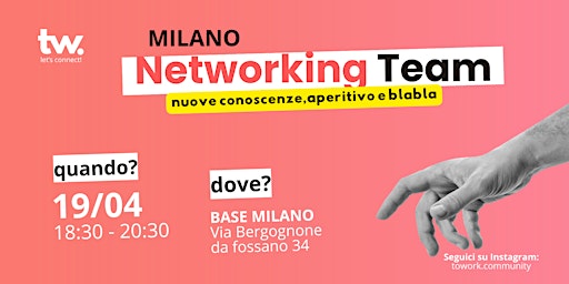 Primaire afbeelding van NETWORKING Team Milano |  Lavoratori digitali, smart workers  e Freelance
