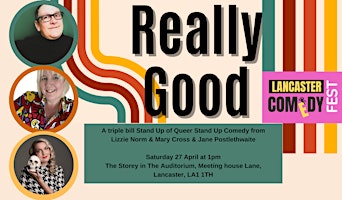 Imagem principal de Lancaster Comedy Festival - Really Good is a Queer Stand Up Comedy Show