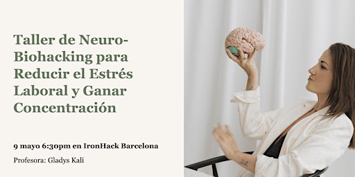 Primaire afbeelding van Neuro-Biohacking para Reducir el Estrés Laboral y Ganar Foco