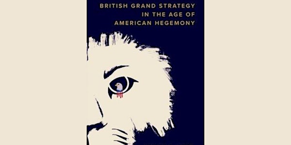 Is the UK capable of grand strategy? with William James