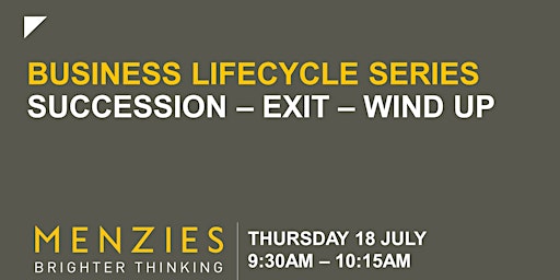 Business Lifecycle Series – Succession/Exit/Wind Up primary image