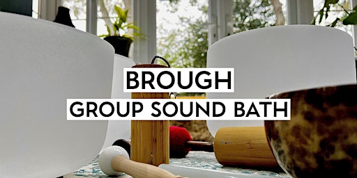Image principale de Relaxing Group Sound Bath - Brough