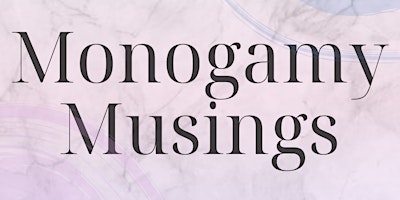 Monogamy Musings primary image